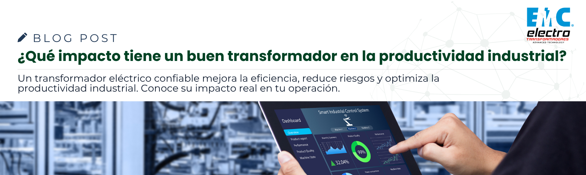 ¿Qué impacto tiene un buen transformador en la productividad industrial?