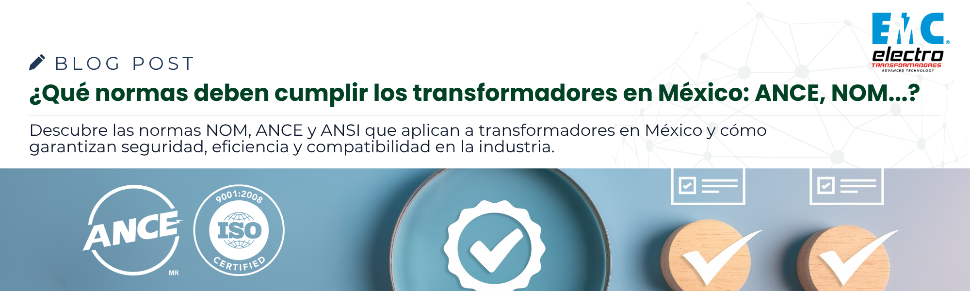 ¿Qué normas deben cumplir los transformadores en México?